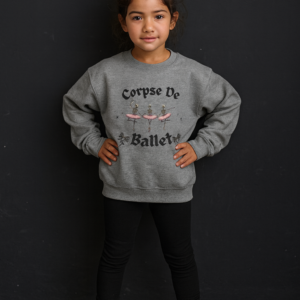 Corpse De Ballet Youth Sweatshirt: Funny Halloween Skeleton Ballerinas