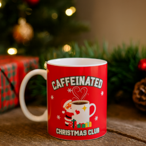 Caffeinated Christmas Club Mug - Holiday Coffee Cup, Santa Mug, Festive Drinkware, Xmas Gift for Coffee Lovers, Cheerful Winter Decor